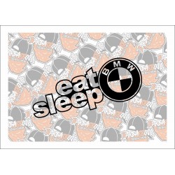 Eat Sleep BMW
